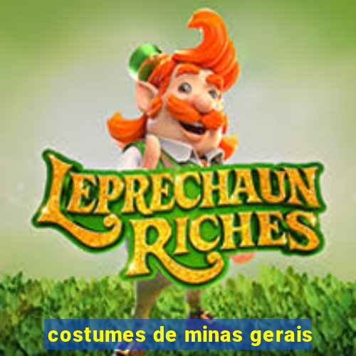 costumes de minas gerais